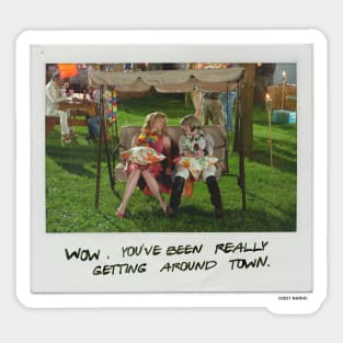 Schitt's Creek Instant Photo: Jocelyn Moira - Wow, You've Been Really Getting Around Town Sticker